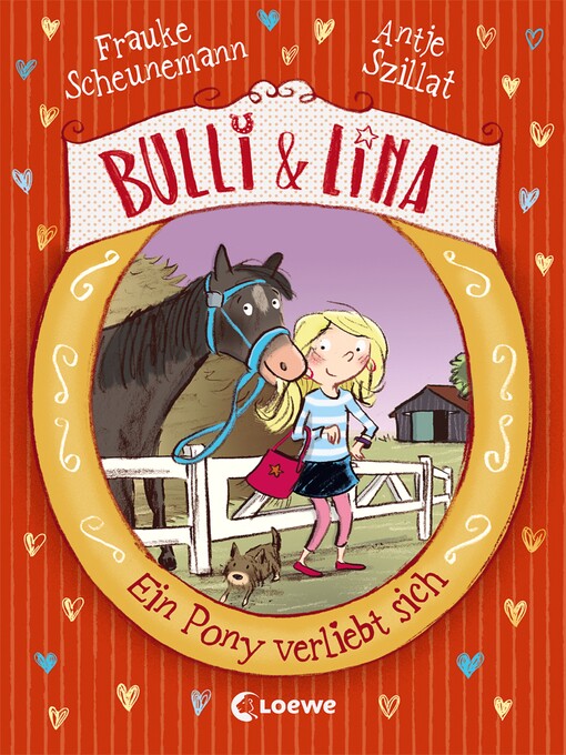 Title details for Bulli & Lina (Band 1)--Ein Pony verliebt sich by Frauke Scheunemann - Available